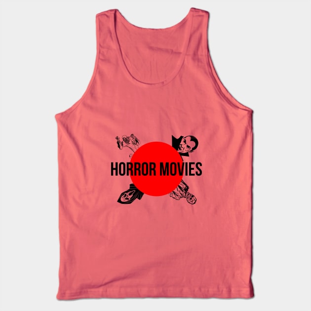 Horror Movies Tank Top by cypryanus